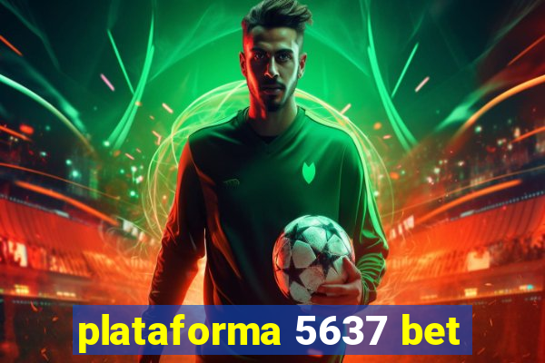 plataforma 5637 bet